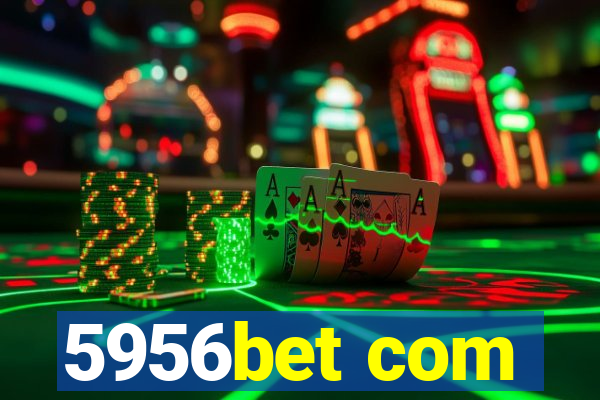 5956bet com
